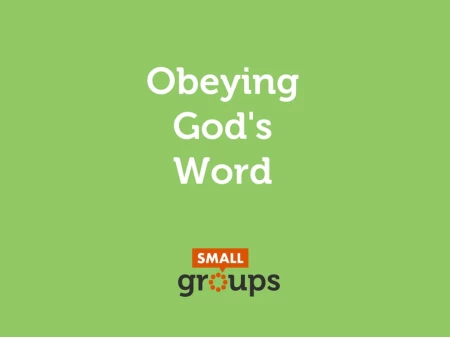 Obeying God’s Word