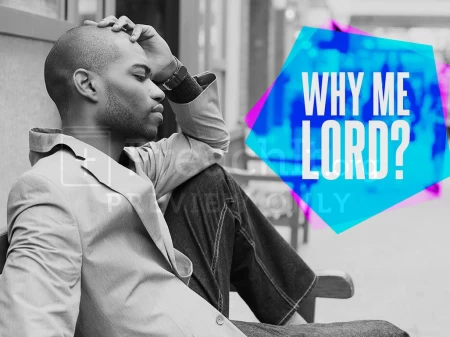 Why Me Lord?