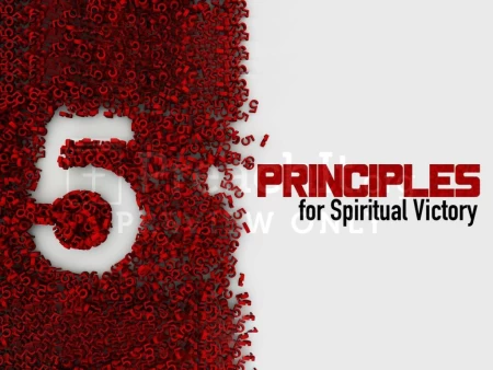 Five Principles for Spiritual Victory