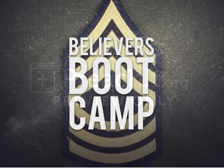 Believer's Boot Camp