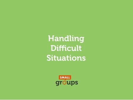 Handling Difficult Situations